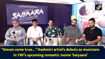 “Dream come true…” Kashmiri artist’s debuts as musicians in YRF’s upcoming romantic movie ‘Saiyaara’