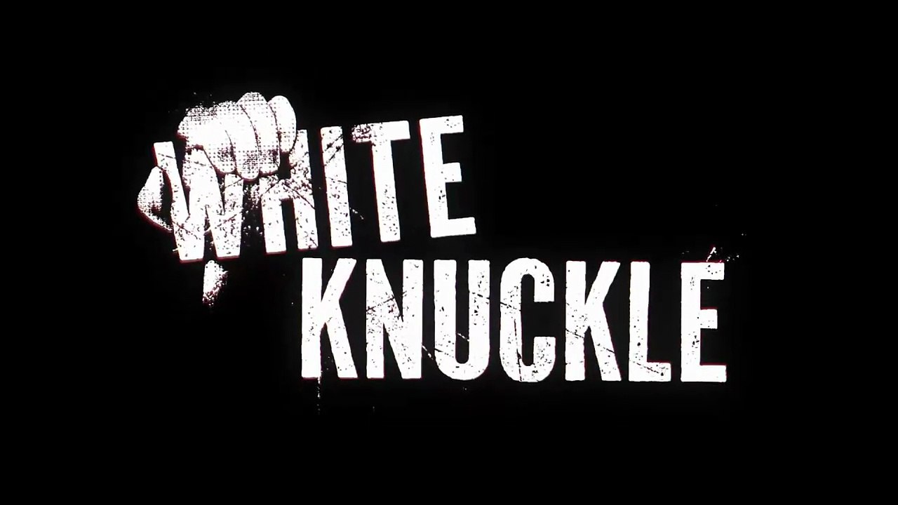 White Knuckle - Trailer #3