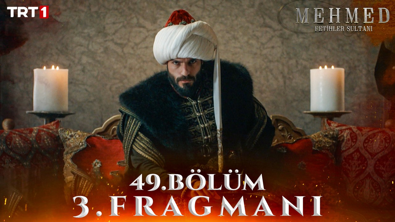 Mehmed Fetihler Sultanı 49. Bölüm 3. Fragmanı (Sezon Finali)
