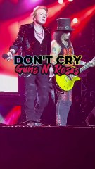 Don't Cry - Guns N' Roses