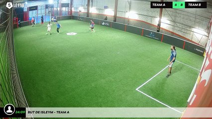 But de Isleym - Team A