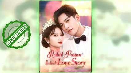 Restart Passion - Declared Love Story full