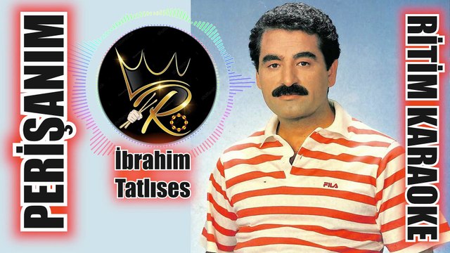 Perişanım - İbrahim Tatlıses ✩ Ritim Karaoke (Hicaz Garip 4/4 Disko Beste Burçin Birben)