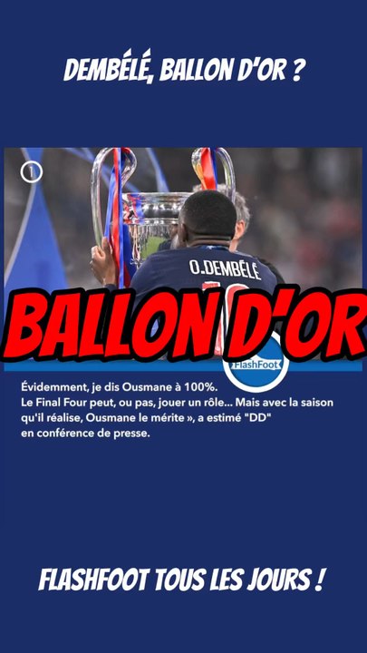 🚨 Deschamp pousse pour Dembélé ballon d’or ! La concurr est rude avec Yamal …