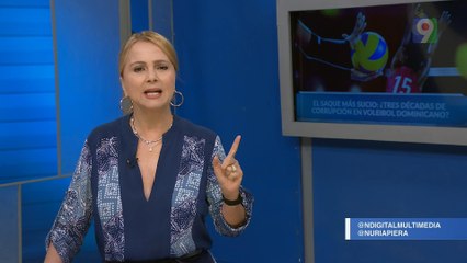 El saque más sucio: ¿3 décadas de corrupción en voleibol dominicano? | Nuria Piera