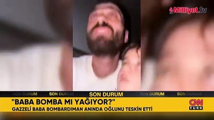 Gazzeli çocuğun sözleri yürek burktu: Bomba mı yağıyor baba?