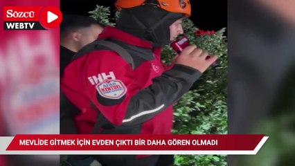 Mevlide gitmek için evden çıktı bir daha gören olmadı