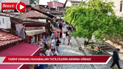 Tarihi Osmanlı kasabaları tatilcilerin akınına uğradı