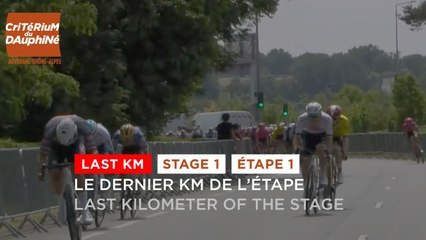 Critérium du Dauphiné 2025 - Last KM of Stage 1