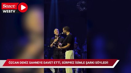 Özcan Deniz sahneye davet etti, sürpriz isimle şarkı söyledi!