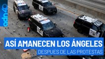 Así amanece la ciudad de Los Ángeles despues de las protestas del fin de semana