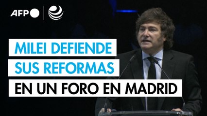 Milei defiende sus reformas económicas en un foro en Madrid