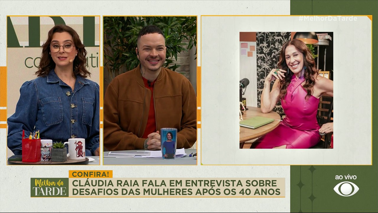 Cláudia Raia sobre desafios das mulheres após os 40: "Tenho que viver 120 anos" | Melhor da Tarde