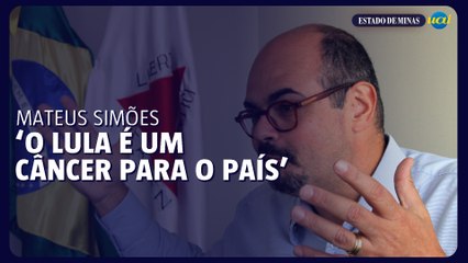 “O Lula é um câncer para o país”, afirma Mateus Simões