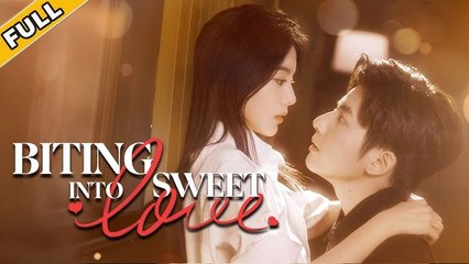 Biting Into Sweet Love (2025) - Full Movie
