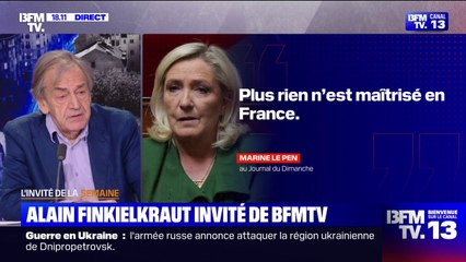 Pour Alain Finkielkraut, auteur et philosophe, "Marine Le Pen est affolée par la popularité" du ministre de l'Intérieur, Bruno Retailleau