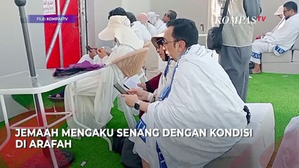 Kesan Jemaah Haji soal Fasilitas dan Pelayanan Ibadah di Arafah: Semuanya Enak!