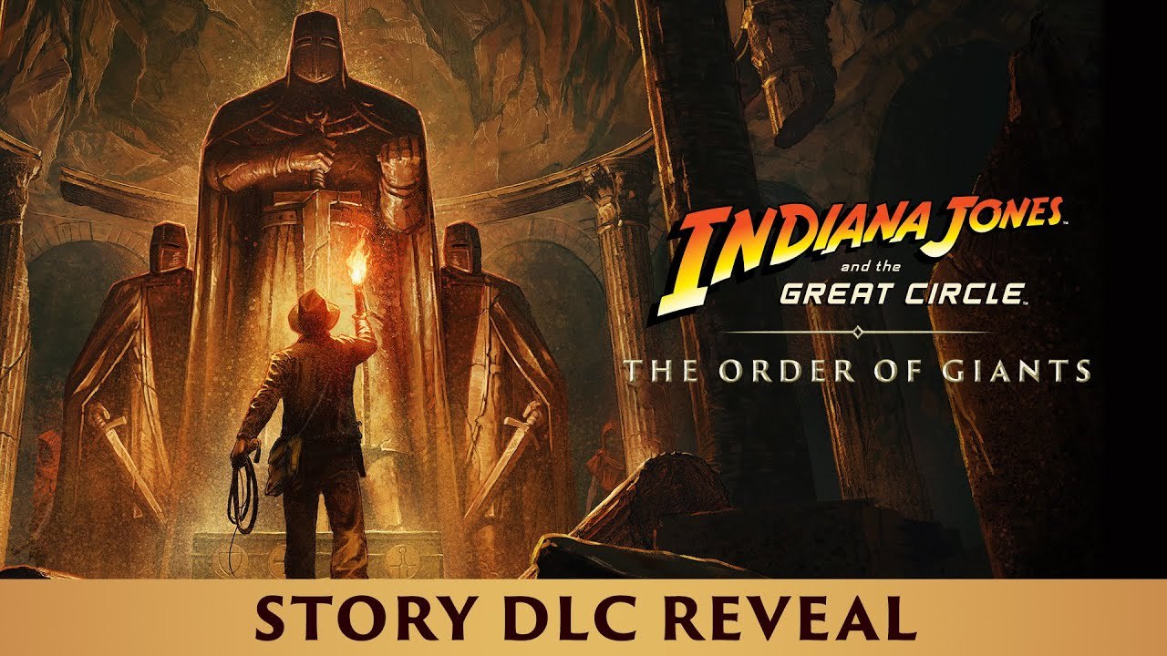 Indiana Jones et le Cercle Ancien - Trailer DLC The Order of Giants