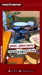 Jenis - Jenis Kayu Yang Sering DIgunakan Untuk Furniture✨