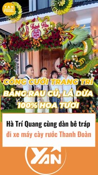 Hà Trí Quang cùng dàn bê trap đi xe máy cày đón Thanh Đoàn
