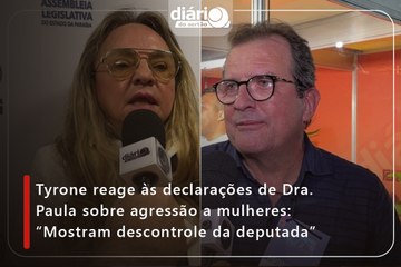 Tyrone reage às declarações de Dra. Paula sobre agressão a mulheres: “Mostram descontrole da deputada”