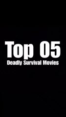 Top 05 Deadly Survival Movies You Should Watch 💀 deadly survival movies top5