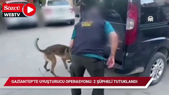 Gaziantep'te uyuşturucu operasyonu: 2 şüpheli tutuklandı