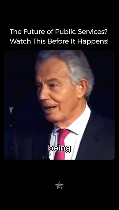 Tony Blair: The Future of Public Services & Government Tech (Watch Before It Happens!)