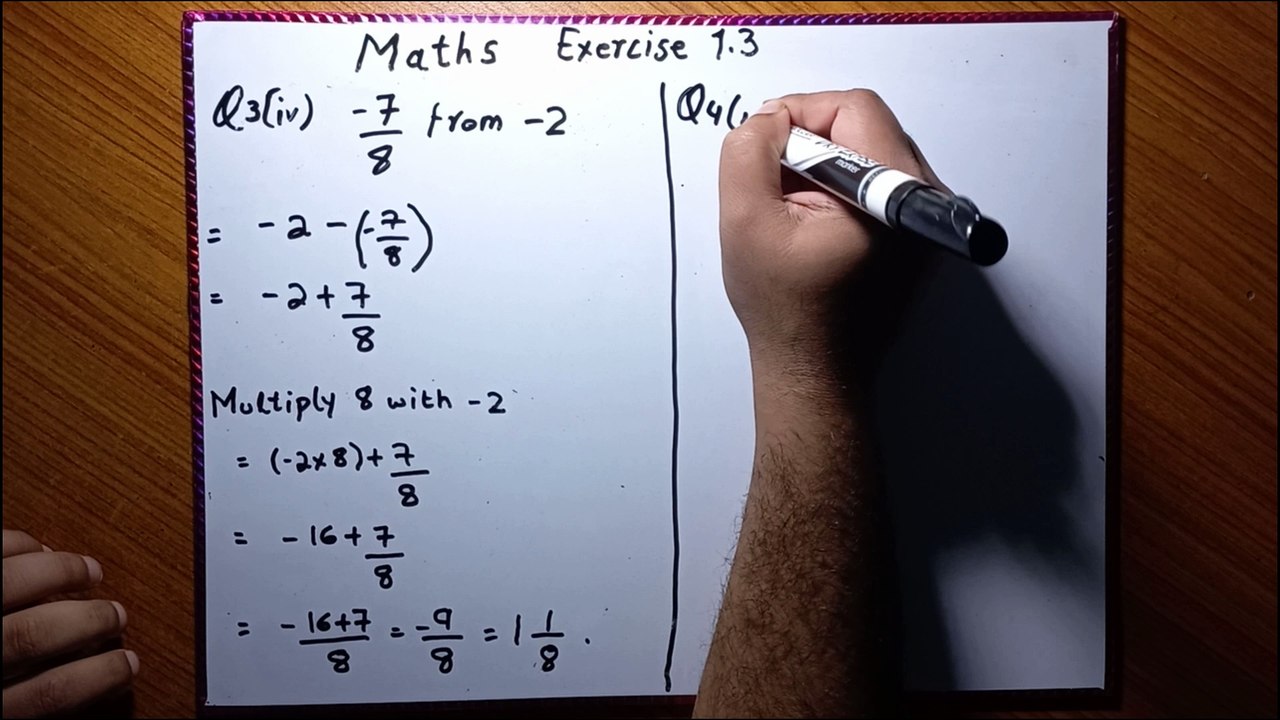 Math 7 Ex 1.3 Q 1 (iv) and Q4 (i, ii & iii)