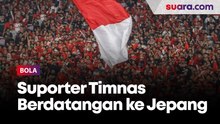 Eksklusif dari Jepang: Suporter Timnas Indonesia Mulai Berdatangan