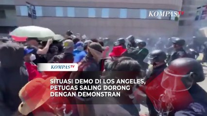 Ricuh! Situasi Demo di Los Angeles, Petugas Saling Dorong dengan Demonstran
