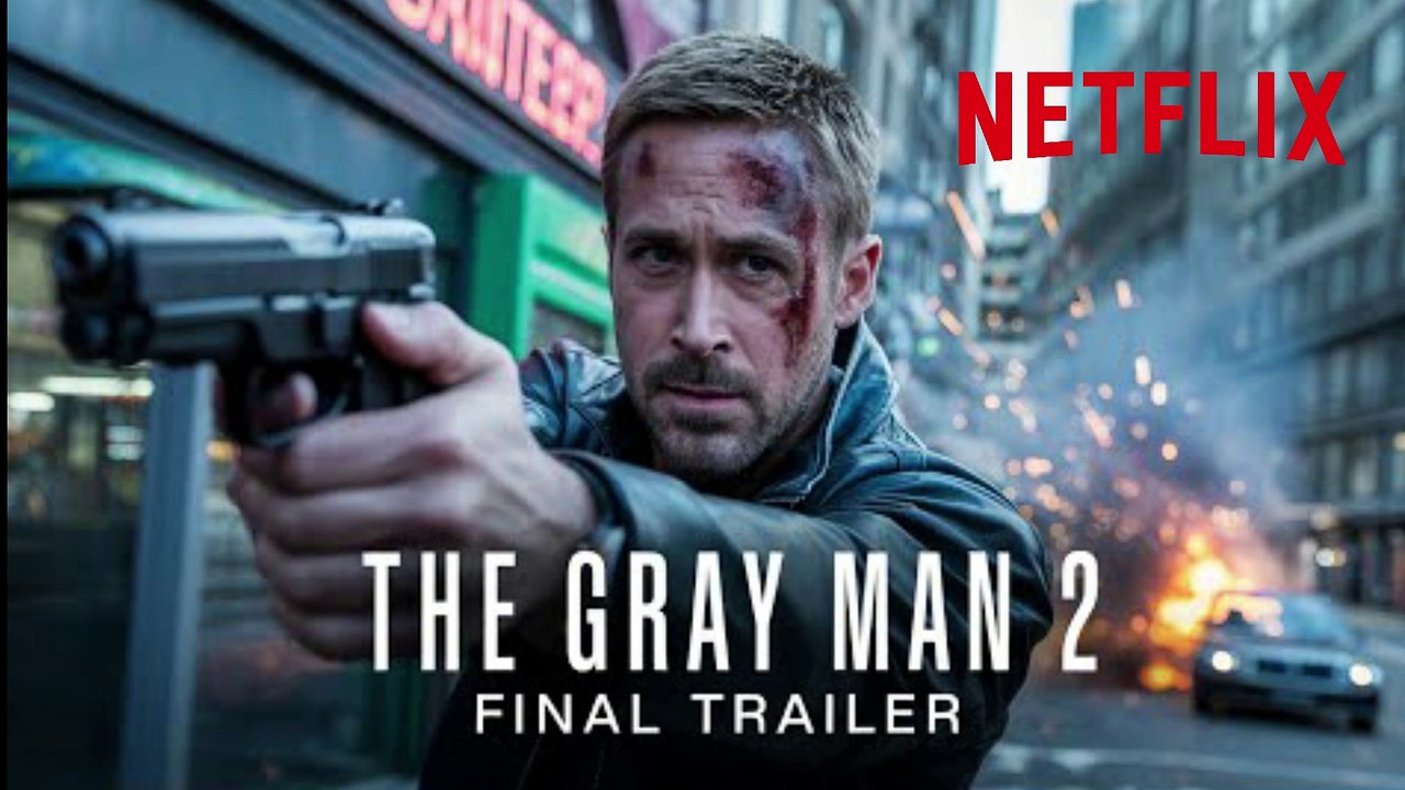 🎬THE GRAY MAN 2 (2025) _ Final Trailer 🎥 _ Ryan Gosling Returns🔥 _ Fan Made _ EPIC CREATIONS