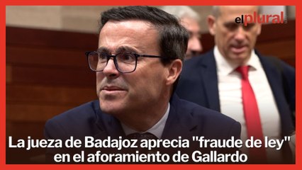 La jueza de Badajoz aprecia indicios de "fraude de ley" en el aforamiento de Gallardo