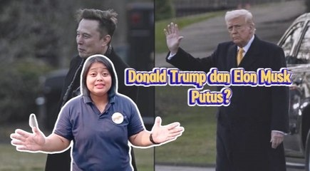 Donald Trump dan Elon Musk Putus?