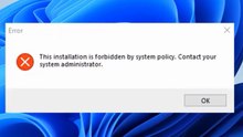 🔧 Fix “This Installation Is Forbidden by System Policy” Error on Windows 11/10/8/7 ✅