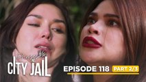 Prinsesa Ng City Jail: Divina’s madness drives her to kill Sharlene! (Episode 118 - Part 2/3)