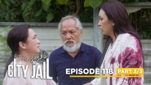 Prinsesa Ng City Jail: Sharlene successfully escapes Divina’s threat! (Episode 118 - Part 3/3)