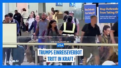 Trumps Einreiseverbot für Staatsbürger aus 12 Ländern tritt in Kraft