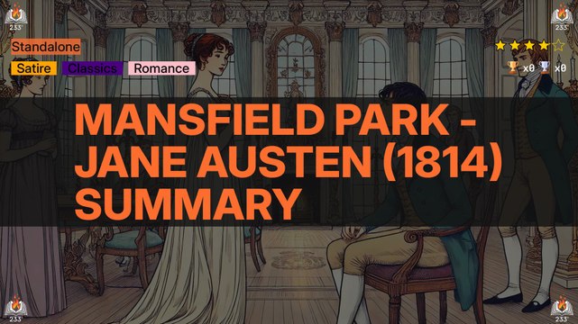 Mansfield Park - Jane Austen (1814) Summary