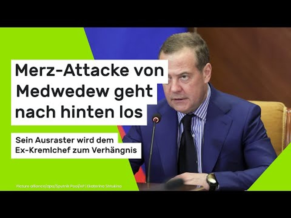 Dmitri Medwedew: Merz-Attacke geht nach hinten los
