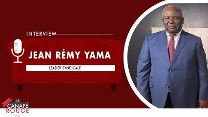 [#LeCanapéRouge] Jean Rémy Yama, leader syndicale