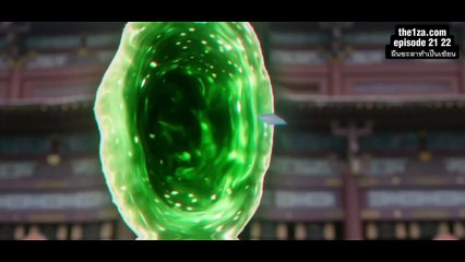 ฝืนชะตาท้าเป็นเซียน ตอน 21-22 | สุดมันส์และเข้มข้น