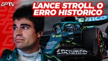 STROLL VAI ENTRAR PARA A HISTÓRIA COMO UM FRACASSO DA F1