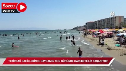 Tekirdağ sahillerinde bayramın son gününde hareketlilik yaşanıyor