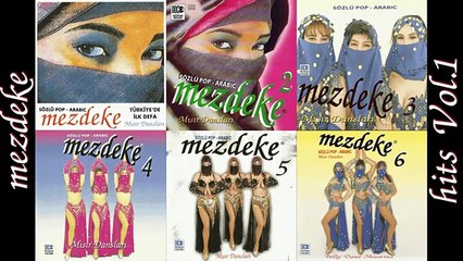 MEZDEKE HITS Vol.1 | 90’ların Unutulmaz Mezdeke Arapça Oryantal Şarkıları 💃🔥