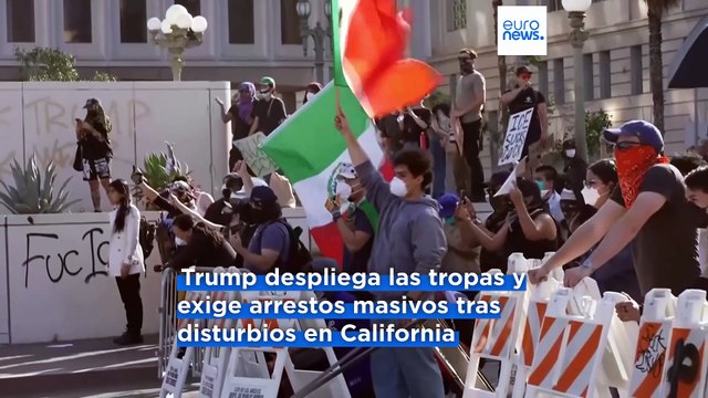 Al menos 27 detenidos en las protestas contra las redadas a inmigrantes de Trump en Los Ángeles