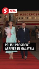 Polish President arrives in Malaysia for official visit