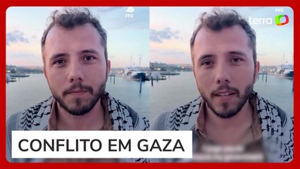 Brasileiro em barco interceptado por Israel publica vídeo de apelo por libertação