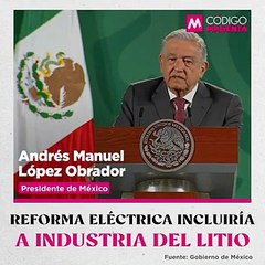 Reforma Eléctrica incluiría a industria del litio
