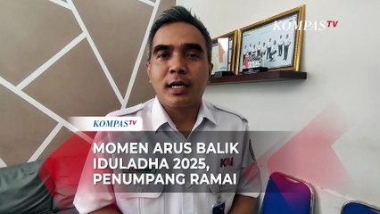 Momen Arus Balik Iduladha 2025, Penumpang Padati Stasiun
